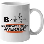 Greater Than Average. Math Coffee & Tea Gift Mug New. Price: $14.99.